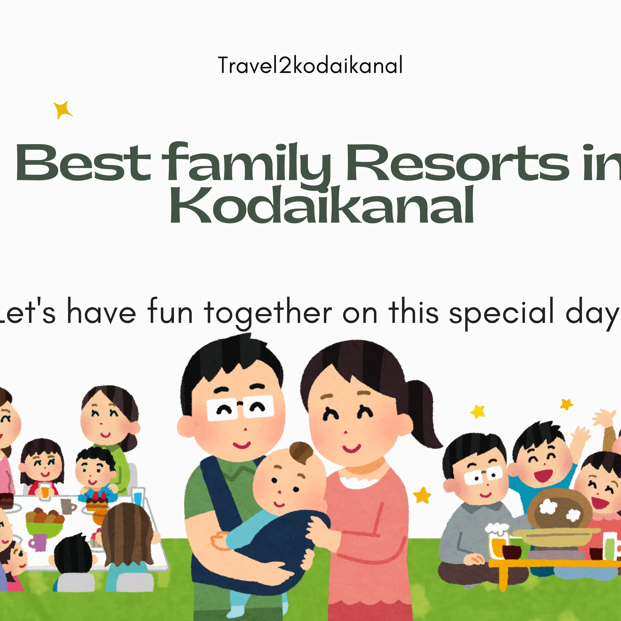 Finding the Best Family Resort for Your Kodaikanal Trip